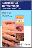 Bild zu: Taschenatlas Dermatologie: Grundlagen - Diagnostik - Klinik