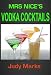Books : Mrs Nice Invites You For Vodka Cocktails