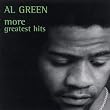 More Greatest Hits: Al Green