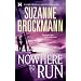 Nowhere to Run: Not Without Risk\A Man to Die For