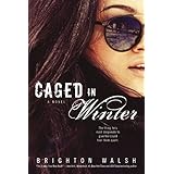 caged in winter a reluctant hearts novel