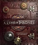 Game of Thrones: A Pop-Up Guide to Westeros