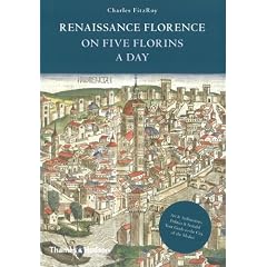 Renaissance Florence on Five Florins a Day