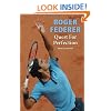 Roger Federer: Quest for Perfection