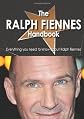 The Ralph Fiennes Handbook - Everything you need to know about Ralph Fiennes