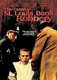 The Great St. Louis Bank Robbery