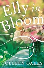 Elly In Bloom (The Elly in Bloom Series)
