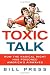 Toxic Talk: How the Radical Right Has Poisoned America's Airwaves