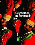 Celebration at Persepolis