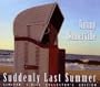 Suddenly Last Summer