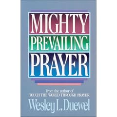 Mighty Prevailing Prayer