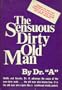 The sensuous dirty old man,