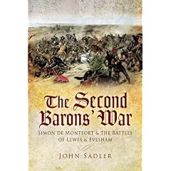 The Second Barons' War: Simon De Montfort and the Battles of Lewes and Evesham