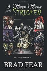 A Siren Song for the Stricken