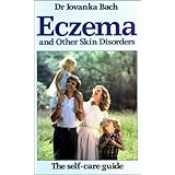 Eczema and Other Skin Disorders: Self-care Guide by Skin Care