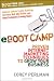 eBoot Camp: Proven Internet Marketing Techniques to Grow Your Business
