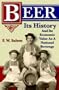 Beer Its History and Its Economic Value As a National Beverage (Technology and society)