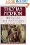 Witness To Freedom: The Letters Of Thomas Merton In Times Of Crises