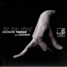 Couperin: Tic Toc Choc