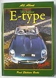 The Jaguar E-type : a compendium of authoritative articles
