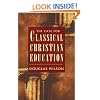 The Case for Classical Christian Education