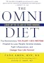 The Omni Diet: The Revolutionary 70% PLANT + 30% PROTEIN Program to Lose Weight, Reverse Disease, Fight Inflammation, and Change Your Life Forever
