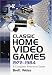  : Classic Home Video Games, 1972-1984: A Complete Reference Guide