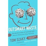 outsmart waste the modern idea of garbage and how to think our way out of it