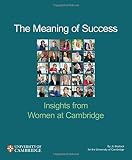 The meaning of success : insights from women at Cambridge