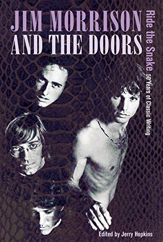 Jim Morrison and the Doors: Ride the Snake: 50 Years of Classic Writing