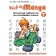 Kanji De Manga Volume 6: The Comic Book That Teaches You How To Read And Write Japanese! (v. 6) by Glenn Kardy and Chihiro Hattori