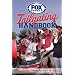 Fox Sports Tailgating Handbook: The Gear, The Food, The Stadiums