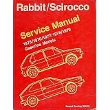1975-1979 VW Rabbit & Scirocco Repair Shop Manual by Volkswagen