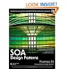 SOA Design Patterns (Prentice Hall Service-Oriented Computing Series from Thomas Erl)