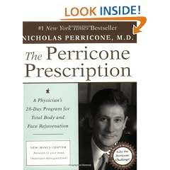 The Perricone Prescription: A Physician's 28-Day Program for Total Body and Face Rejuvenation
