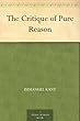 The Critique of Pure Reason (English Edition)