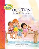Questions From Little Hearts (Little Blessings)