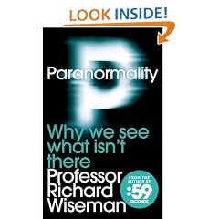 Paranormality: Why we see what isn't there