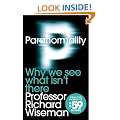 Paranormality: Why we see what isn't there