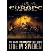 Europe - The Final Countdown Tour,  Live in Sweden 1986 (20th Anniversary Edition)