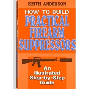 http://www.amazon.com/gp/product/images/0918751365/ref=dp_image_0?ie=UTF8&n=283155&s=books How to Build Practical Firearm Suppressors