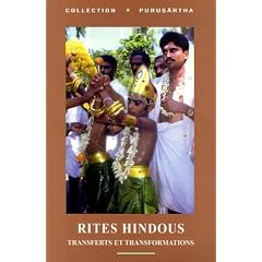 Rites Hindous, transferts et transformations : Edition bilingue fran�ais-anglais