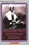 Sojourner Truth: Ain't I A Woman (Scholastic Biography)