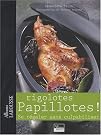 Rigolotes Papillotes !