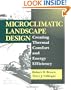 Microclimatic Landscape Design: Creating Thermal Comfort and Energy Efficiency