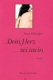 Dein Herz sei mein