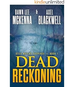 Dead Reckoning (The Still Waters Suspense Series Book 1)