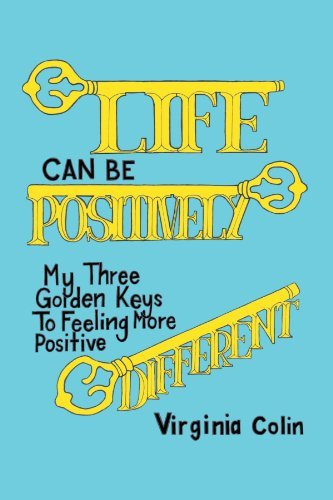 Life Can Be Positively Different: A Positive Approach to Fulfilling Relationships