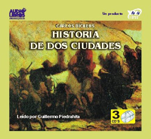historia de dos cuidades (Spanish Edition)
