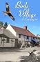 Birds in a Village: A Century On